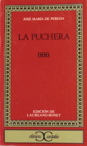 Imagen de archivo de La puchera (CLASICOS CASTALIA. C/C, Band 93) a la venta por medimops