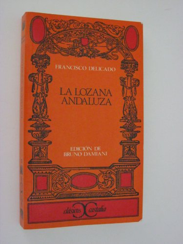 Beispielbild fr La Lozana andaluza . (CLASICOS CASTALIA. C/C.) (Spanish Edition) zum Verkauf von HPB-Emerald