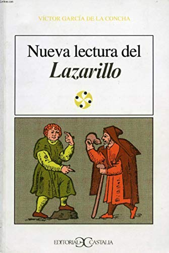 Imagen de archivo de Nueva lectura del Lazarillo . (LITERATURA Y SOCIEDAD. L/S., Band 28) a la venta por medimops