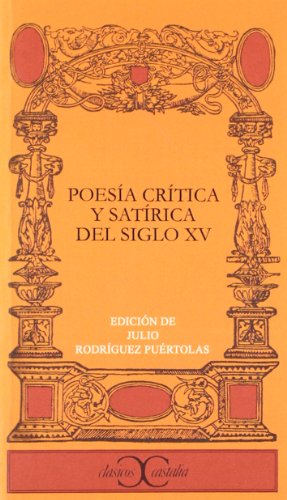 Stock image for Poesa crtica y satrica del siglo XV (CLASICOS CASTALIA. C/C, Band 114) for sale by medimops