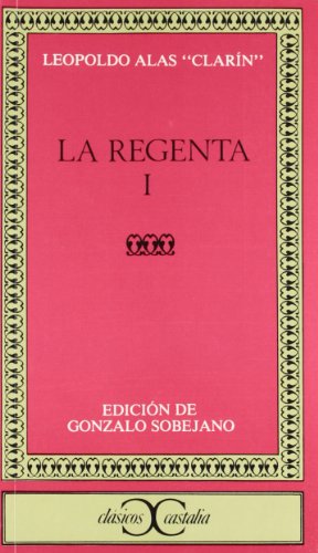 Stock image for La Regenta (Clasicos Castalia) (Spanish Edition) (Clasicos Castalia) for sale by HPB-Emerald
