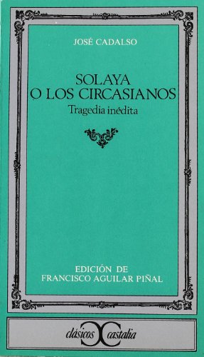 9788470393907: Solaya o los circasianos . (CLASICOS CASTALIA. C/C.)