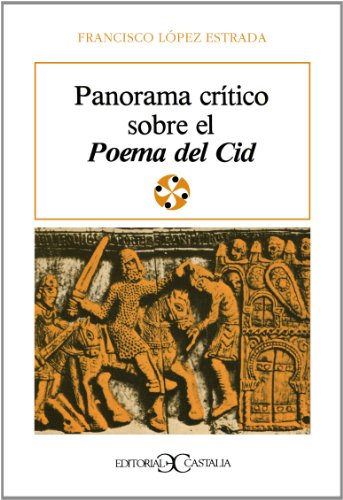 Beispielbild fr Panorama Crtico Sobre el Poema Del Cid zum Verkauf von Better World Books