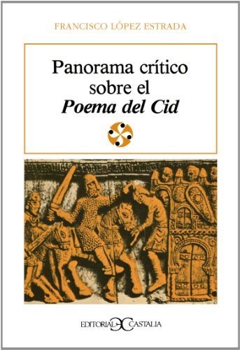 Imagen de archivo de Panorama crÃtico sobre el Poema del Cid . (LITERATURA Y SOCIEDAD. L/S.) (Spanish Edition) a la venta por Discover Books