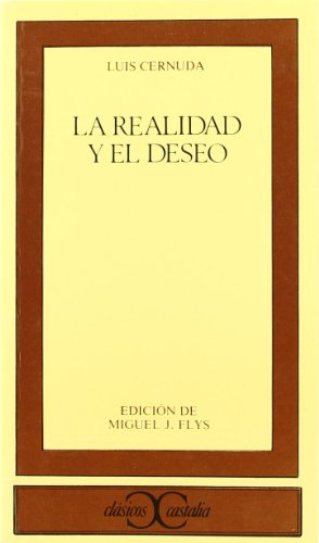 9788470394027: La realidad y el deseo (CLASICOS CASTALIA. C/C.) (Spanish Edition)