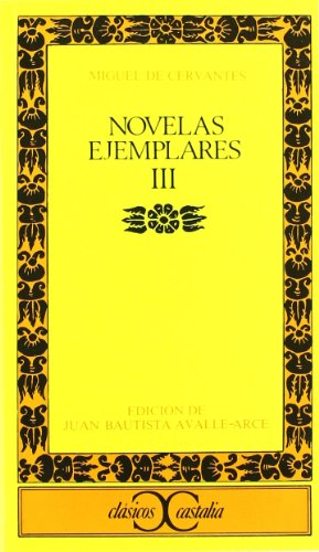 Stock image for Novelas ejemplares, III (Spanish Edition) for sale by Wonder Book