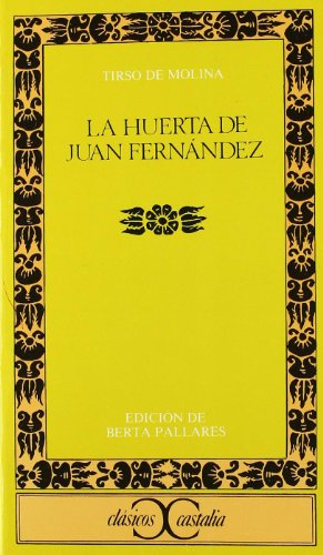 Imagen de archivo de La huerta de Juan Fernndez. Edicin de Berta Pallares. a la venta por HISPANO ALEMANA Libros, lengua y cultura