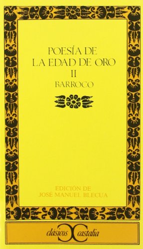 Beispielbild fr Poesia de la Edad de Oro Ii : Barroco zum Verkauf von Better World Books