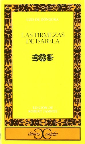 Imagen de archivo de Las firmezas de Isabela . (CLASICOS CASTALIA. C/C.) (Spanish Edition) a la venta por Irish Booksellers