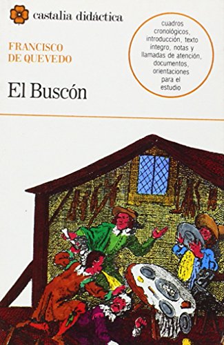 El BuscÃ³n. (Spanish Edition) (9788470394676) by Basanta, Ãngel; LÃ¡zaro Carreter, F.; Quevedo, Francisco De