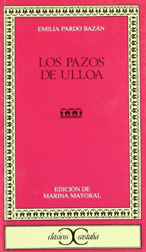 9788470394768: Los Pazos de Ulloa: 151 (CLASICOS CASTALIA. C/C.)