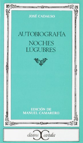 9788470395109: Autobiografía. Noches lúgubres .: 165 (CLASICOS CASTALIA. C/C.)