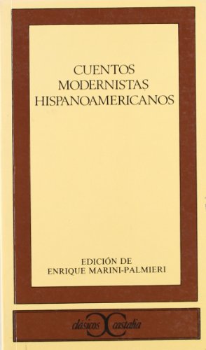 Imagen de archivo de Cuentos Modernistas Hispanoamericanos a la venta por Better World Books