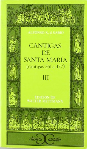 Beispielbild fr Cantigas de Santa Maria III (Spanish Edition) zum Verkauf von Iridium_Books