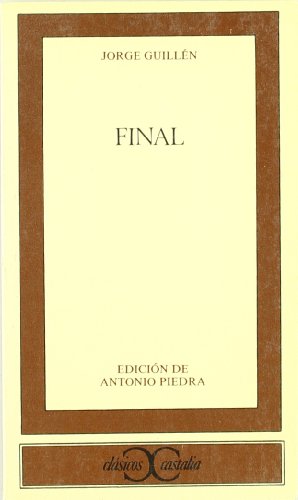 9788470395406: Final. (CLASICOS CASTALIA. C/C.)