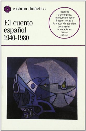 Beispielbild fr Cuento Espaol, 1940-1980 : (Seleccin) zum Verkauf von Better World Books