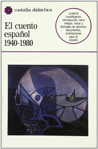 9788470395437: El cuento espaol (1940-1980) . (CASTALIA DIDACTICA)