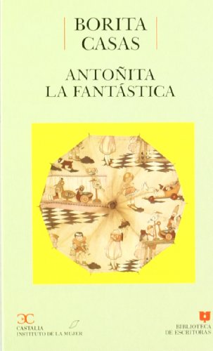 Beispielbild fr Antoita La fantastica zum Verkauf von Librera 7 Colores