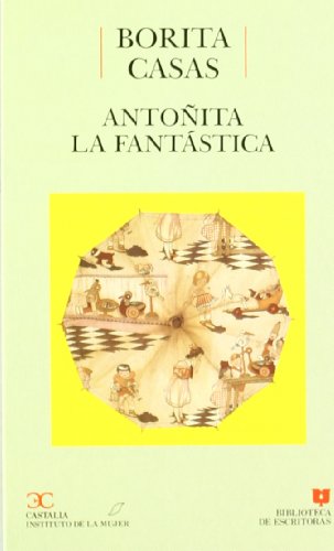 Imagen de archivo de Antoita La fantastica a la venta por Librera 7 Colores