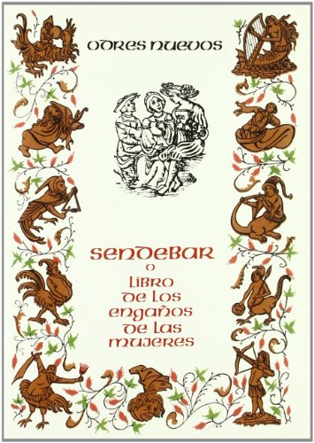 Sendebar o Libro de los engaÃ±os de las mujeres . (9788470395581) by Fradejas Lebrero, JosÃ©