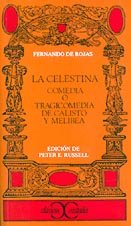 Beispielbild fr La Celestina: Comedia o Tragicomedia de Calisto y Melibea (Spanish Edition) zum Verkauf von Front Cover Books