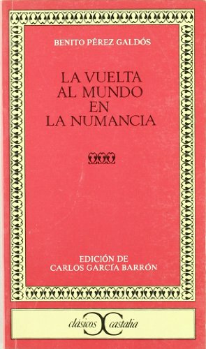 Vuelta al mundo en la Numancia, La. Edición, introducción y notas de Carlos García Barrón.