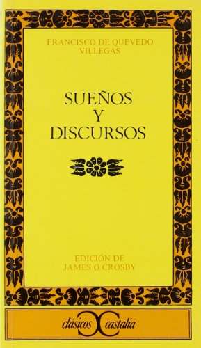 9788470396564: Suenos y Discursos (Clasicos Castalia)