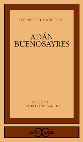 9788470397042: Adn Buenosayres . (CLASICOS CASTALIA. C/C.)