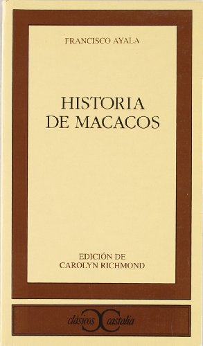 Stock image for Historia de macacos (Clasicos Castalia) (Spanish Edition) for sale by Howard's Books