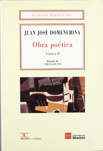 Imagen de archivo de JUAN JOS DOMENCHINA. OBRA POTICA. Volumen II (Madrid, 1995) a la venta por Multilibro