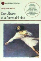 Stock image for Don lvaro O la Fuerza Del Sino . for sale by Hamelyn
