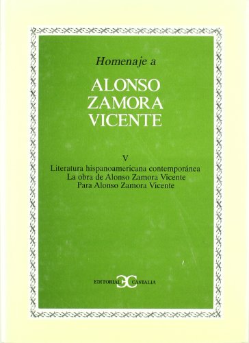 Imagen de archivo de Homenaje a Alonso Zamora Vicente, vol. V . (HOMENAJES) (Spanish Edition) a la venta por Zubal-Books, Since 1961