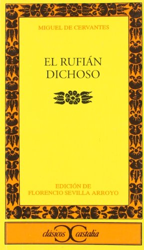 Stock image for Rufian Dichoso, En (Clasicos Castalia) (Spanish Edition) for sale by HPB Inc.