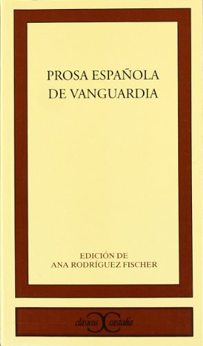 Beispielbild fr Prosa española de vanguardia . zum Verkauf von Books From California
