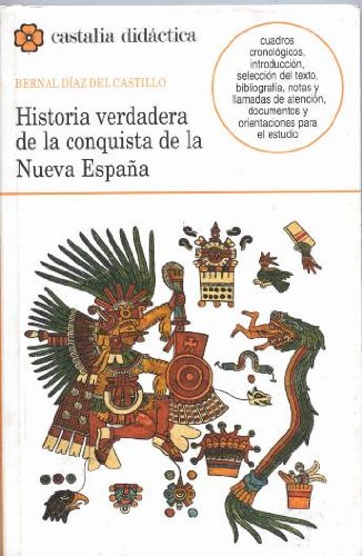 9788470398438: Historia verdadera de la conquista de Nueva Espaa . (CASTALIA DIDACTICA)