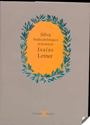 9788470398643: Silva. Studia philologica in honorem Isaas Lerner .