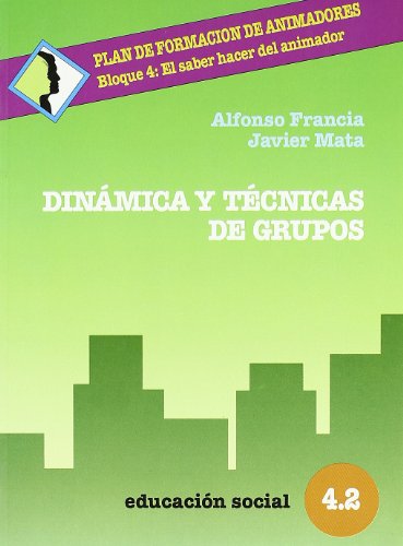 9788470436802: Dinmica Y Tcnicas De Grupos