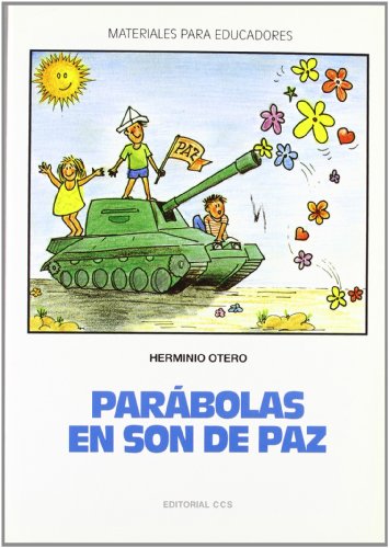 Beispielbild fr Parbolas en son de paz (Materiales para educadores, Band 8) zum Verkauf von medimops