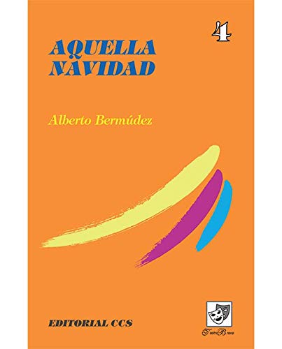Beispielbild fr Aquella navidad (Teatro breve, Band 4) zum Verkauf von medimops