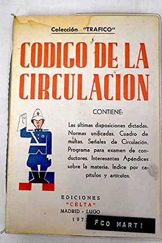 CoÌdigo de la circulacioÌn (ColeccioÌn TraÌfico) (Spanish Edition) (9788470440540) by Spain