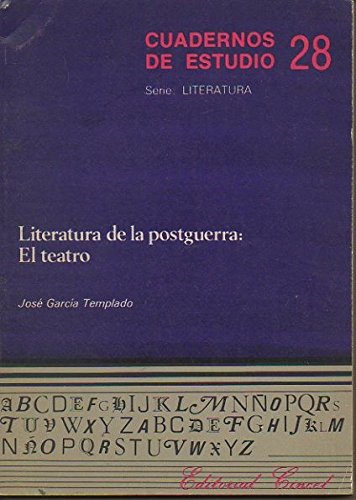 9788470462580: LITERATURA DE LA POSTGUERRA. EL TEATRO.