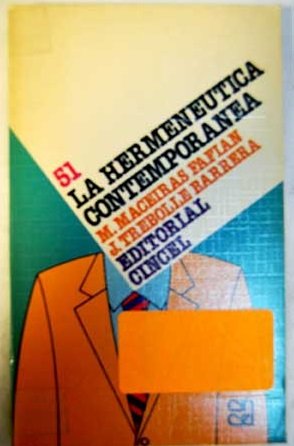 9788470464775: La hermenéutica contemporánea (Serie Historia de la filosofía) (Spanish Edition)