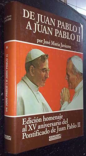 Imagen de archivo de De Juan Pablo I a Juan Pablo II. La aventura de la Iglesia en nuestros das a la venta por medimops