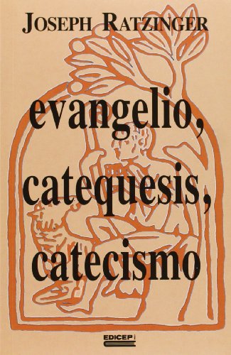 Evangelio: catequesis y catecismo (9788470504327) by Joseph.- RATZINGER