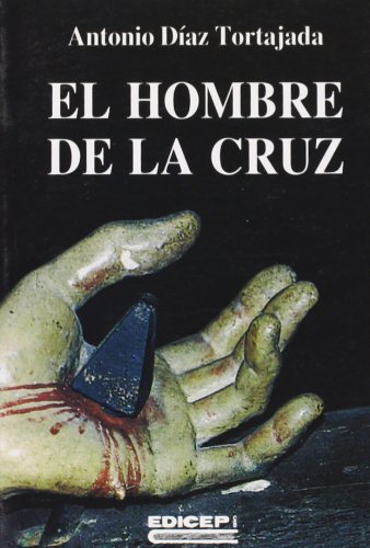 Stock image for Hombre de la Cruz for sale by Hamelyn