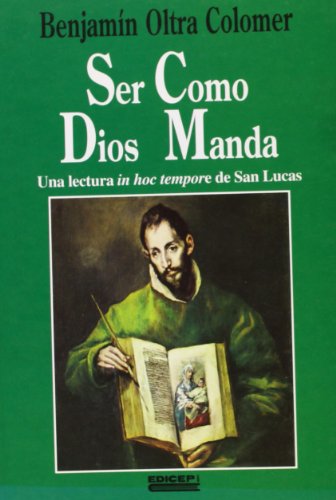 Stock image for Ser como dios manda for sale by medimops