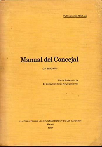 9788470521423: Manual del concejal (3. Edicin)