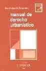 Imagen de archivo de Manual de derecho urbanstico a la venta por Iridium_Books