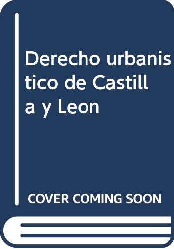 Stock image for Derecho urbanstico de Castilla y Len for sale by MARCIAL PONS LIBRERO