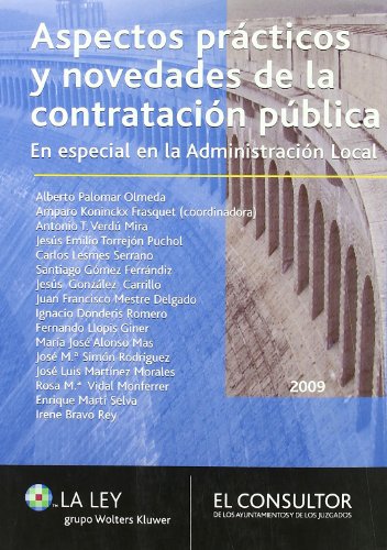 9788470524356: Aspectos prcticos y novedades de la contratacin pblica: en especial en la administracin local (SIN COLECCION)